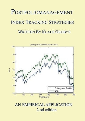 Portfoliomanagement: Index-Tracking Strategies: An Empirical Application by Grobys, Klaus