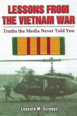Lessons from the Vietnam War by Scruggs, Leonard Mike