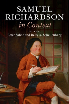 Samuel Richardson in Context by Sabor, Peter