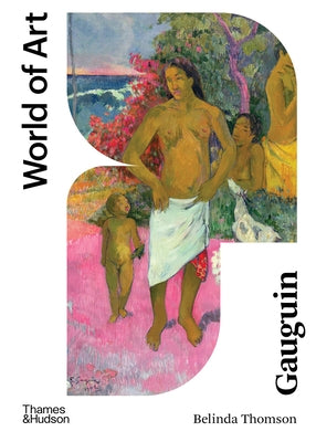 Gauguin: Second Edition by Thomson, Belinda