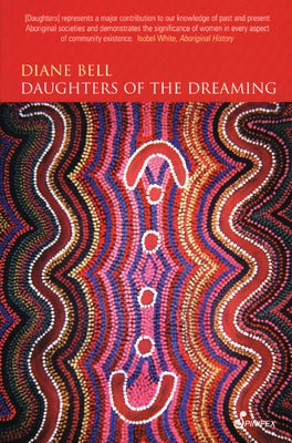 Daughters of the Dreaming by Bell, Diane