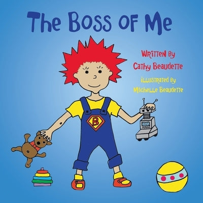 The Boss of Me by Beaudette, Cathy