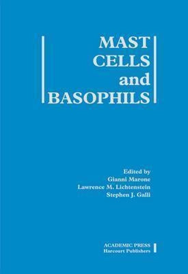 Mast Cells and Basophils by Marone, Gianni