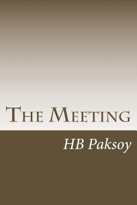 The Meeting by Paksoy, Hb