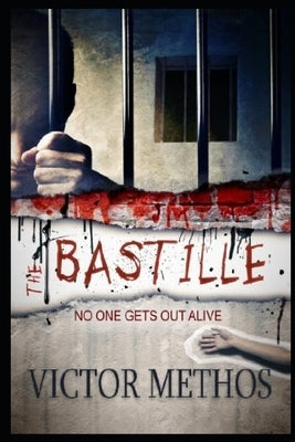 The Bastille by Methos, Victor