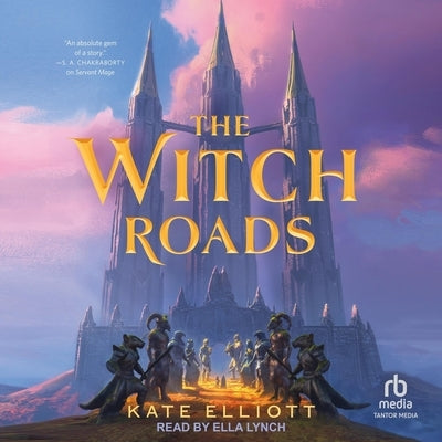 The Witch Roads by Elliott, Kate