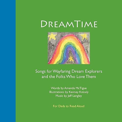 DreamTime for Dads by McTigue, Amanda