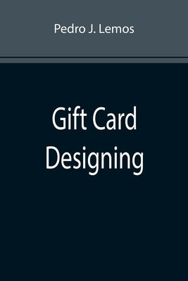 Gift Card Designing by J. Lemos, Pedro