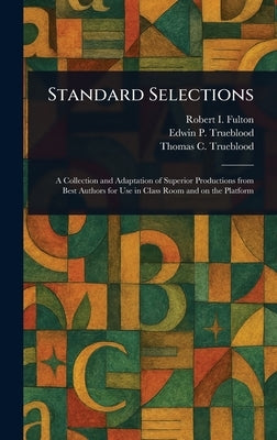 Standard Selections by Fulton, Robert I. (Robert Irving)