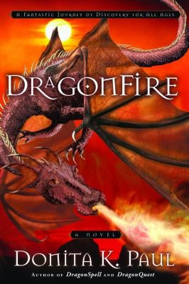 DragonFire by Paul, Donita K.