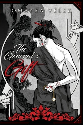 The General's Gift by Vélez, Omayra