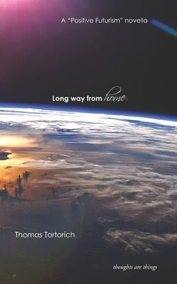 Long Way From Home by Tortorich, Thomas