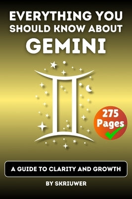 The Gemini Book: A Guide to Clarity and Growth by Skriuwer Com
