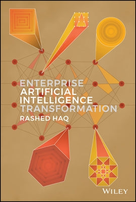 Enterprise Artificial Intelligence Transformation by Haq, Rashed