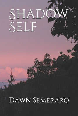 Shadow Self by Semeraro, Dawn