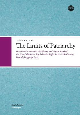 The Limits of Patriarchy by Stark, Laura