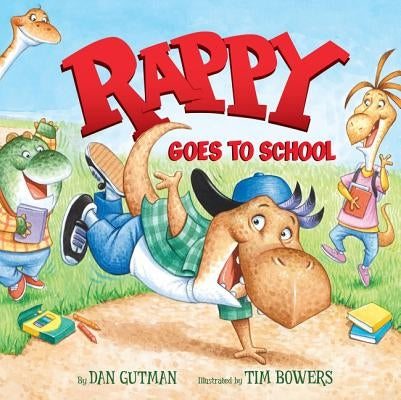 Rappy Goes to School by Gutman, Dan