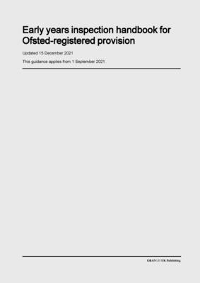 Early Years Inspection Handbook for Ofsted-Registered Provision by Ofsted