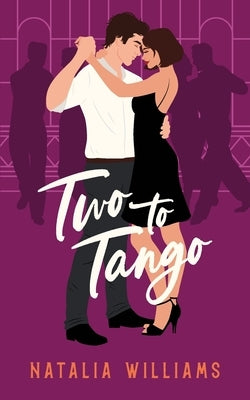 Two to Tango by Williams, Natalia