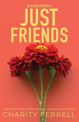 Just Friends Special Edition by Ferrell, Charity