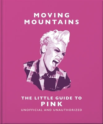 The Little Guide to Pink: America's Miss Understood Since 2001 by Orange Hippo!