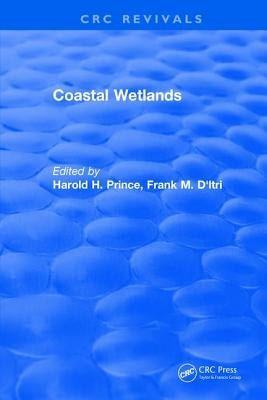 Coastal Wetlands by Prince, Harold H.