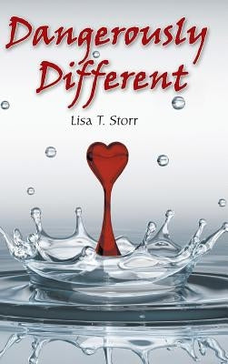 Dangerously Different by Storr, Lisa T.