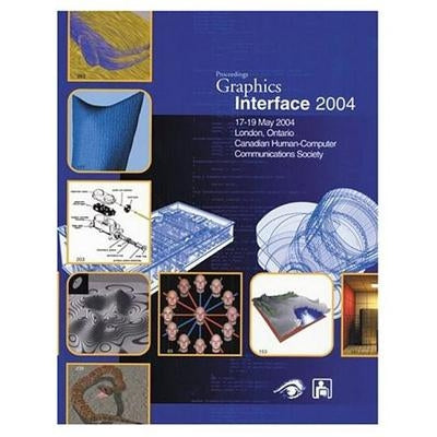 Graphics Interface 2004 by Mann, Stephen