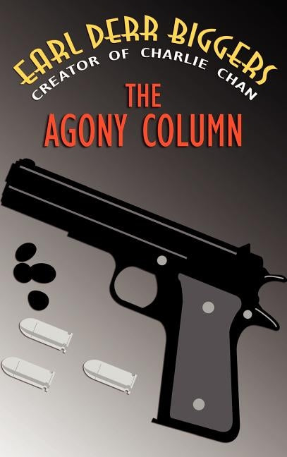 The Agony Column by Biggers, Earl Derr