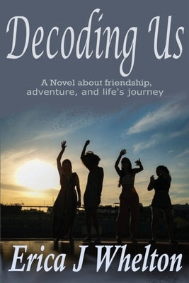 Decoding Us by Whelton, Erica J.