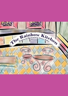 The Rainbow Kitchen by Haber, Stacey