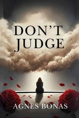 Don't Judge by Bonas, Agnes