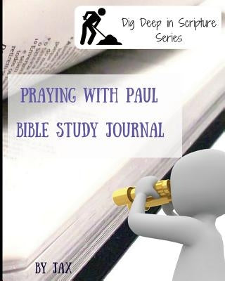 Praying with Paul by Hunter, Jax