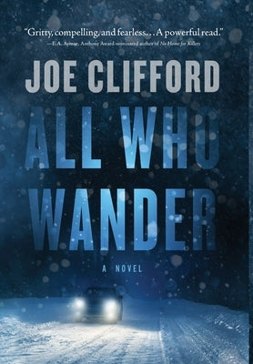 All Who Wander by Clifford, Joe