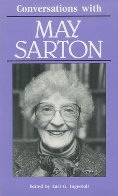 Conversations with May Sarton by Ingersoll, Earl G.
