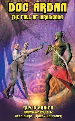 Doc Ardan: The Fall of Inramonda by D'Armen, Guy