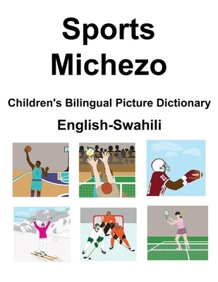 English-Swahili Sports / Michezo Children's Bilingual Picture Dictionary by Carlson, Suzanne