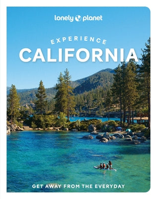 Lonely Planet Experience California by Planet, Lonely