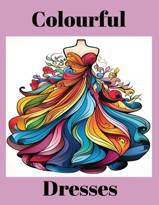 Colourful Dresses by Bb, Za
