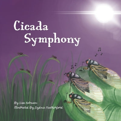 Cicada Symphony by Reatherford, Sydnie