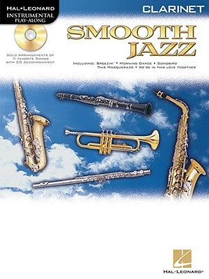 Smooth Jazz: For Clarinet [With CD/DVD] by Hal Leonard Corp