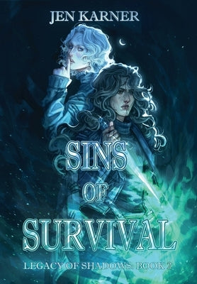 Sins of Survival by Karner, Jen