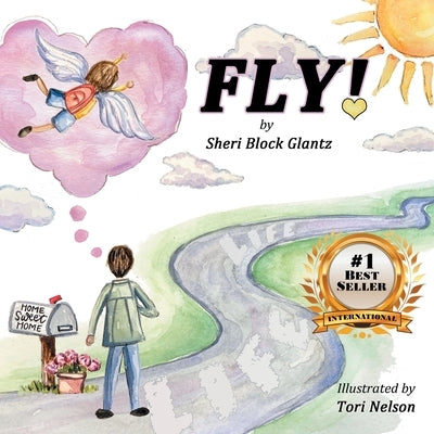 Fly! by Block Glantz, Sheri