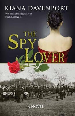 The Spy Lover by Davenport, Kiana