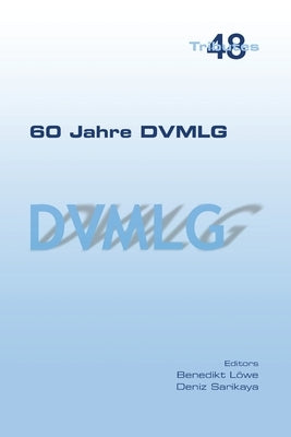 60 Jahre DVMLG by Löwe, Benedikt