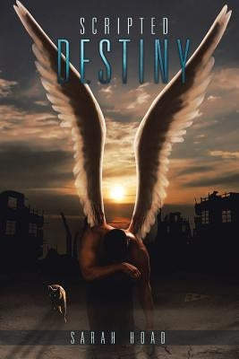 Scripted Destiny: Book Five by Hoad, Sarah