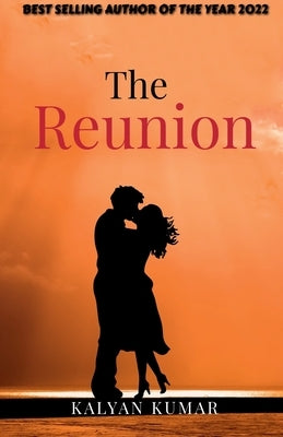 The Reunion by Kumar, Kalyan