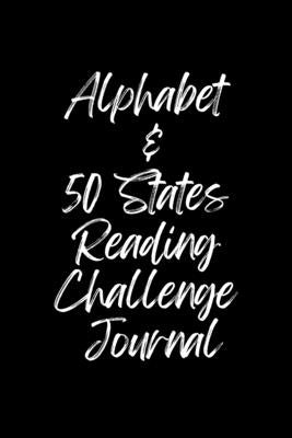 Alphabet & 50 States Reading Challenge Journal by Jones, Kay
