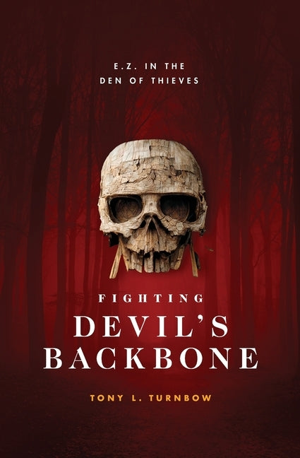 E. Z. in the Den of Thieves by Turnbow, Tony L.