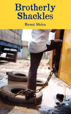 Brotherly Shackles by Shitu, Remi